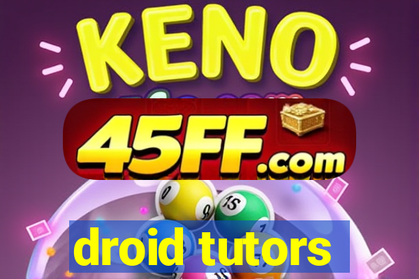 droid tutors